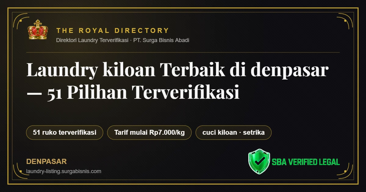 Direktori 51 jasa laundry terverifikasi di denpasar — layanan cuci kiloan, setrika, cuci satuan, tarif mulai Rp7.000/kg