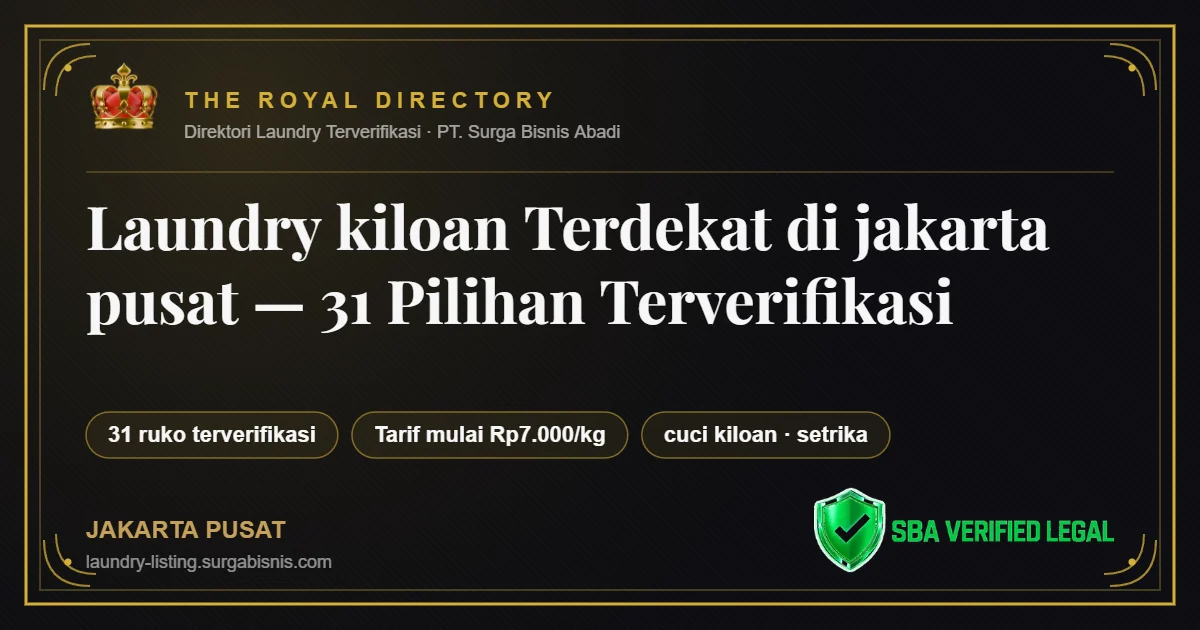Laundry kiloan Terdekat di Jakarta Pusat — 31 Pilihan Terverifikasi